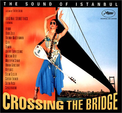 Bild -  Crossing the bridge - Sound of Istanbul